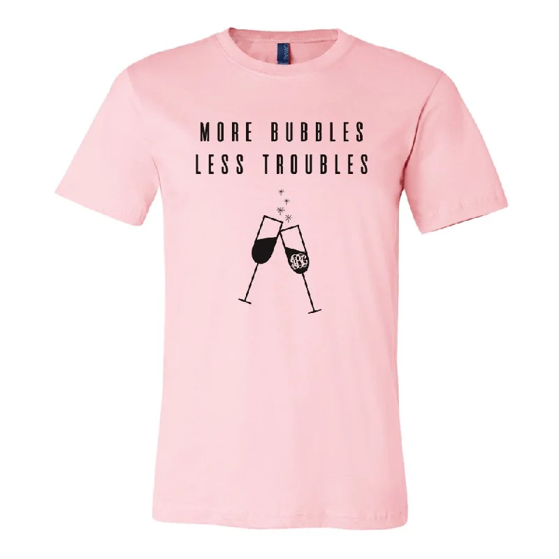 Monogrammed 'More Bubbles, Less Troubles' Premium T-Shirt